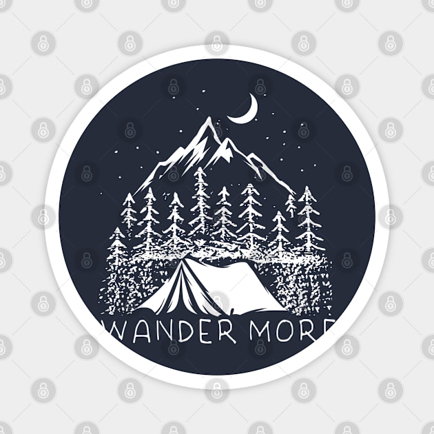 wander more Magnet by graphicganga